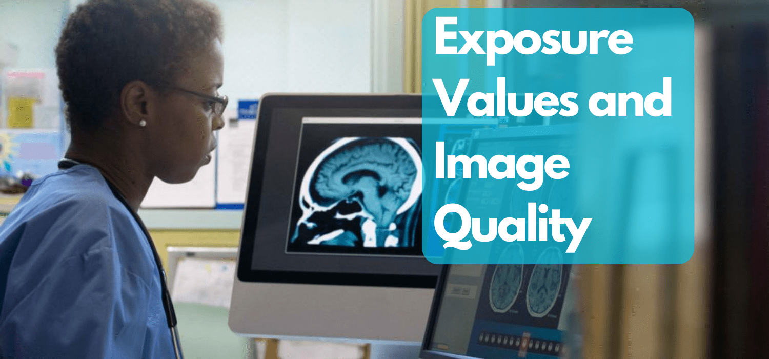 Exposure Values and Image Quality